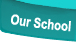 Our School